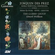 The Clerks' Group, Edward Wickham - Josquin Des Prez: Missa Fortuna desperata (2001)