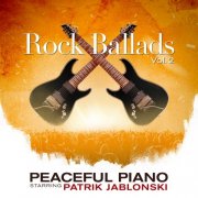 Patrik Jablonski - Rock Ballads Vol. 2: Peaceful Piano (2025) Hi Res