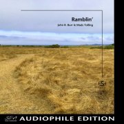 John R. Burr, Mads Tolling - Ramblin' (Audiophile Edition SEA) (2023) [Hi-Res]