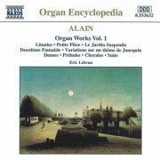 Eric Lebrun - Alain: Organ Works, Vol. 1 (1997)
