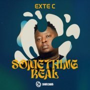 Exte C - Something Real (2024)