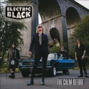 Electric Black - The Calm Before (2019)