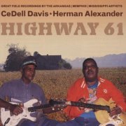 CeDell Davis • Herman Alexander - Highway 61 (2003)