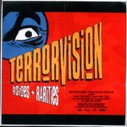 Terrorvision - B Sides And Rarities (2005)