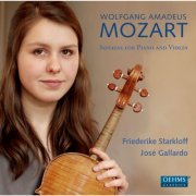 Friederike Starkloff, José Gallardo - Mozart: Sonatas for Piano and Violin (2012)