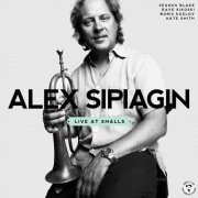 Alex Sipiagin - Live at Smalls (2026) [Hi-Res]