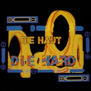 Die Haut - Die Hard (Remastered 2025) (2025)