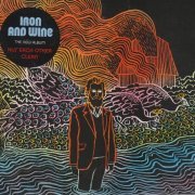 Iron And Wine - Kiss Each Other Clean (2011)