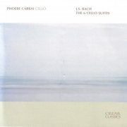 Phoebe Carrai - J.S. Bach: The 6 Cello Suites (2008)