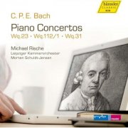 Michael Rische, Leipziger Kammerorchester, Morten Schuldt-Jensen - C.P.E. Bach: Piano Concertos (2011)