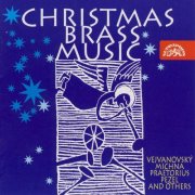 Václav Rabas, The Prague Brass Soloists - Vejvanovský, Praetorius, Pecelius, Michna: Christmas Brass Music (1998)