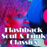 VA - Flashback - Soul & Funk Classics (2024)