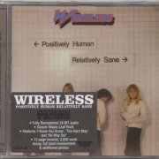 Wireless - Positively Human, Relatively Sane (1978) [2011 Rock Candy Remastered]