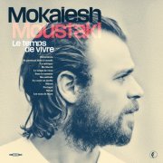 Cyril Mokaiesh - Le temps de vivre (Hommage à Georges Moustaki) (2023) [Hi-Res]