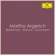 Martha Argerich - Beethoven - Brahms - Schumann: Martha Argerich (2024)