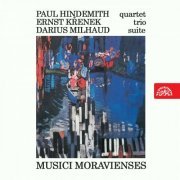 Musici Moravienses - Hindemith: Quartet - Křenek: Trio - Milhaud: Suite (2024)