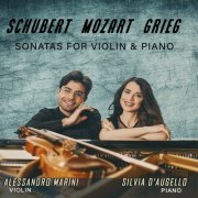 Silvia D'Augello, Alessandro Marini - Schubert Mozart Grieg - Sonatas for Violin & Piano (2023)