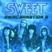 Sweet - Reincarnation 2 (Remastered) (2022)