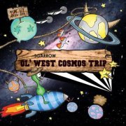 Sgarrow - Ol' West Cosmos Trip (2015)