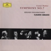 Berliner Philharmoniker, Claudio Abbado - Mahler: Symphony No. 7 (2002)