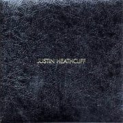 Justin Heathcliff - Justin Heathcliff (Reissue) (1971/1998)