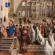 Le miroir de musique, Baptiste Romain - Ubi caritas. Italian Laude in Early Renaissance (2026) [Hi-Res]
