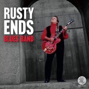 Rusty Ends - Rusty Ends Blues Band (2021) Hi-Res