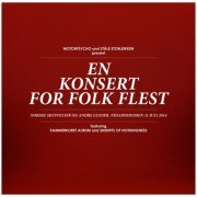 Motorpsycho and Ståle Storløkken - En Konsert for Folk Flest (2015)