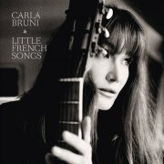 Carla Bruni - Little French Songs (Deluxe Version) (2013) Lossless