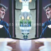 Vincent Eckert - Les années vaines (2020)