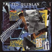 Ted Quinlan - As If (1998)