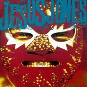 Jesus Jones - Perverse [2CD Remastered Deluxe Edition] (2014)