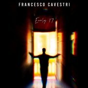 Francesco Cavestri - Early 17 (2022) Hi-Res