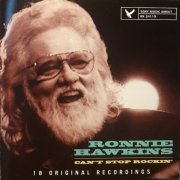 Ronnie Hawkins - Can't Stop Rockin' (2001)