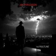 Jay Ferguson - The Faultline (2025)