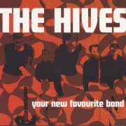 The Hives - Your New Favourite Band (2002)