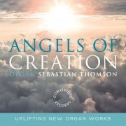 Sebastian Thomson - Angels of Creation (2017) [Hi-Res]