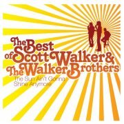 Scott Walker and The Walker Brothers - The Sun Ain't Gonna Shine (2006)