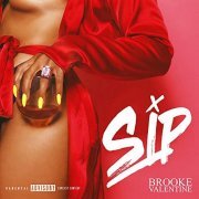 Brooke Valentine - SIP EP (2018)