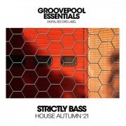 VA - Strictly Bass House (Autumn '21) (2021) FLAC