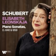 Elisabeth Leonskaja - Schubert: Piano Sonatas, D. 840 & 959 (2022) [Hi-Res]