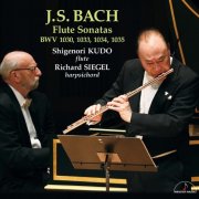 Shigenori Kudo, Richard Siegel - J. S. Bach Flute Sonatas BWV 1030, 1033, 1034, 1035 (2025) [Hi-Res]