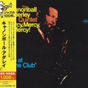 The Cannonball Adderley Quintet - Mercy, Mercy, Mercy!: Live At "The Club" (1966) [2014 Japan Universal 100 Series] CD-Rip