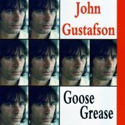 John Gustafson - Goose Grease (2023)