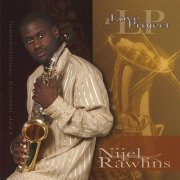 Nijel Rawlins - The Love Project (2008)