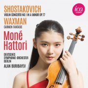 Mone Hattori - Shostakovich: Violin Concerto No. 1 - Waxman: Carmen Fantasie (2019)