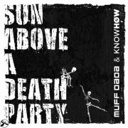 Muff Dada - Sun Above a Death Party (2026) [Hi-Res]