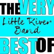 Little River Band - The Very Best of Little River Band (Live) (2012) flac