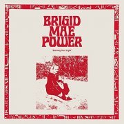 Brigid Mae Power - Burning Your Light (2021)