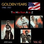 VA - Golden Years 1948-1957 · The Hits from A to Z · , Vol. 62 (2023)